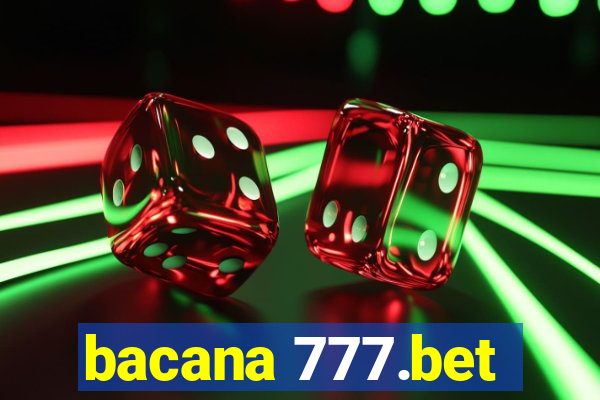 bacana 777.bet